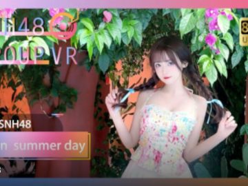 gizmo vr SNH48｜Cool girl dancing on summer day 夏舞